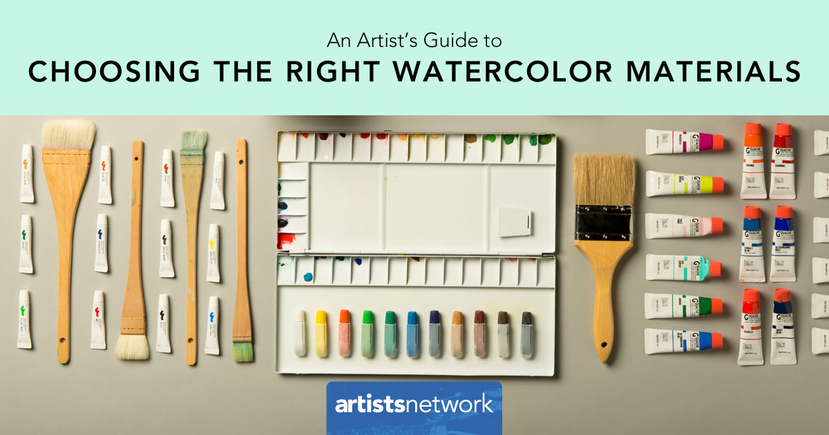 Choosing the right watercolor materials | Artist Daily